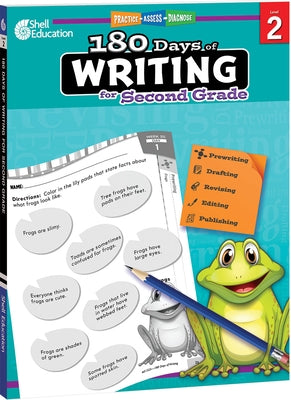 180 Days(tm) Writing for Second Grade: Practice, Assess, Diagnose by Van Dixhorn, Brenda A.