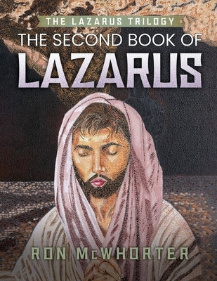 The Second Book of Lazarus by McWhorter, Ron