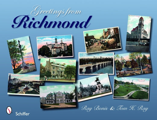 Greetings from Richmond by Bonis, Ray