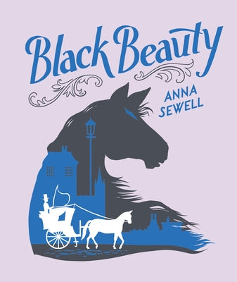 Black Beauty by Sewell, Anna