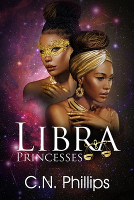 Libra Princesses by Phillips, C. N.
