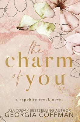 The Charm of You: A Small Town Romance by Coffman, Georgia