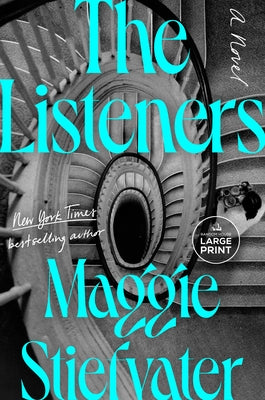 The Listeners by Stiefvater, Maggie