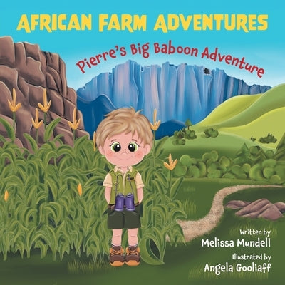 Pierre's Big Baboon Adventure by Mundell, Melissa