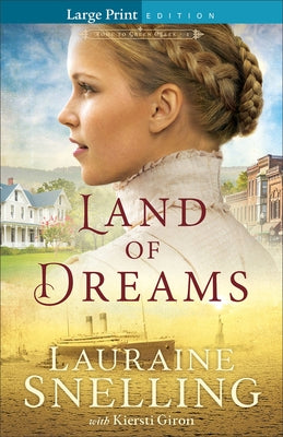 Land of Dreams by Snelling, Lauraine