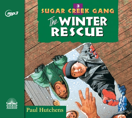 The Winter Rescue: Volume 3 by Hutchens, Paul