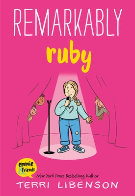 Emmie & Friends: Remarkably Ruby: A Graphic Novel by Libenson, Terri