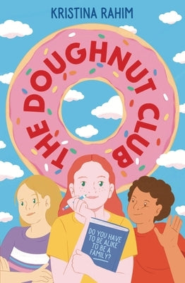 The Doughnut Club by Rahim, Kristina