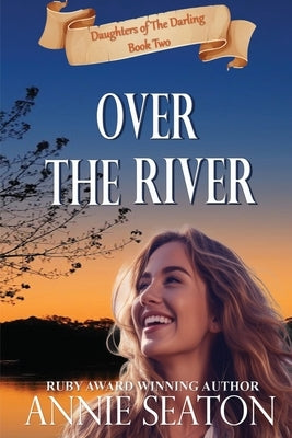 Over the River by Seaton, Annie