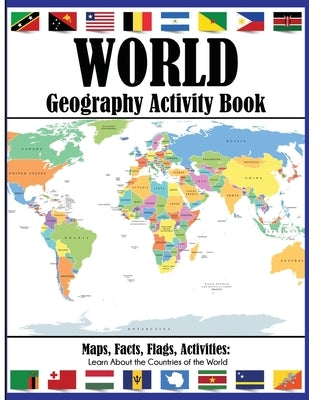 World Geography Activity Book by Grady, J. R.