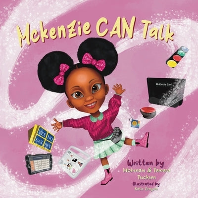 McKenzie Can Talk by Tuckson, McKenzie