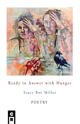 Ready to Answer with Hunger by Miller, Stacy Boe