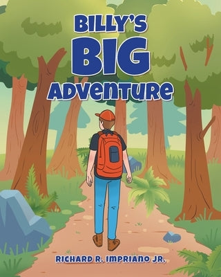 Billy's Big Adventure by Impriano, Richard R., Jr.