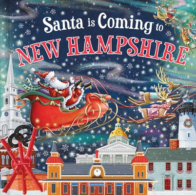 Santa Is Coming to New Hampshire by Smallman, Steve