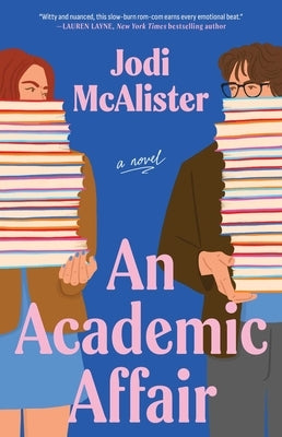 An Academic Affair by McAlister, Jodi