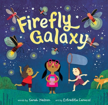 Firefly Galaxy by Nelson, Sarah