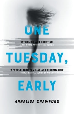 One Tuesday, Early by Crawford, Annalisa