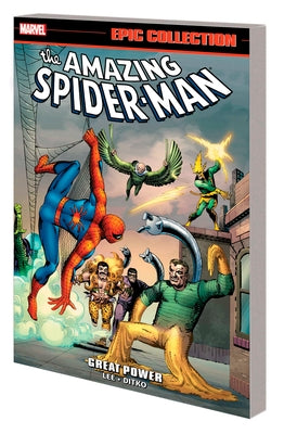 Amazing Spider-Man Epic Collection: Great Power [New Printing 2] by Lee, Stan