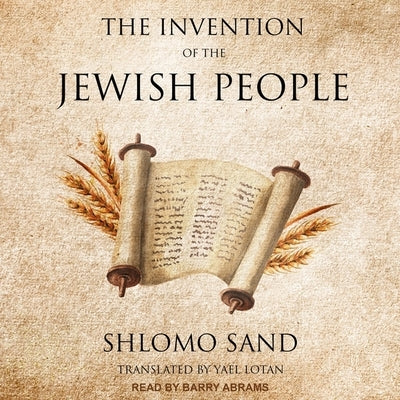 The Invention of the Jewish People by Sand, Shlomo