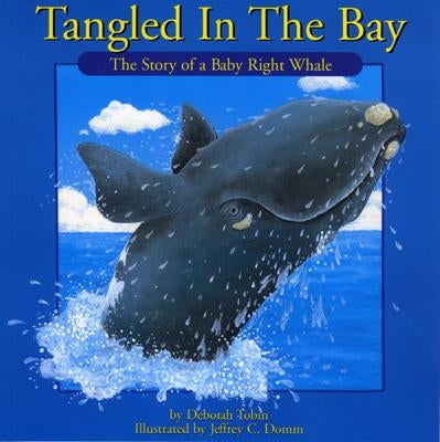 Tangled in the Bay by Tobin, Deborah