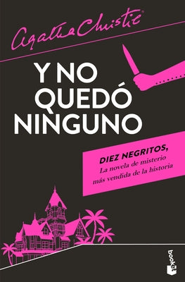Y No Quedó Ninguno / And There Were None by Christie, Agatha