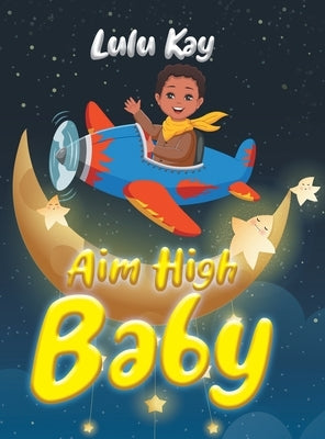 Aim High Baby by Kay, Lulu