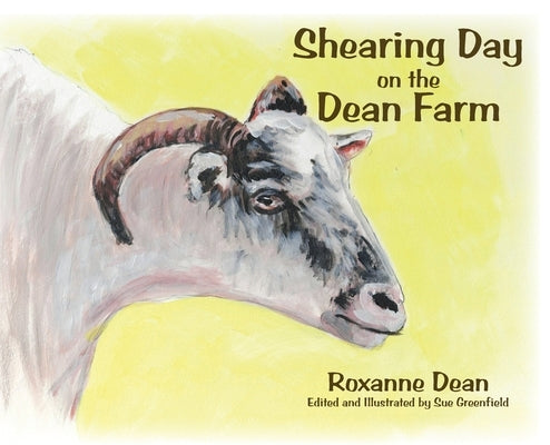 Shearing Day on the Dean Farm by Dean, Roxanne