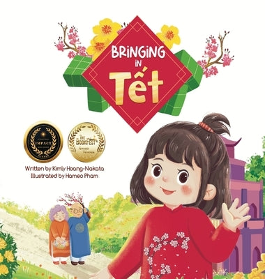 Bringing in Tet by Hoang-Nakata, Kimly