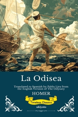 La Odisea Spanish Version of The Odyssey by Homer
