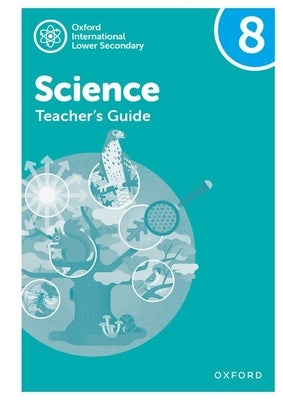 Oxford International Lower Secondary Science Teacher Guide 2 by Locke