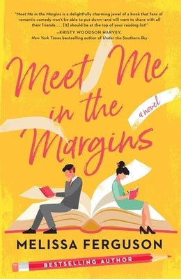 Meet Me in the Margins: A Rom-Com for People Who Love Books by Ferguson, Melissa