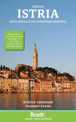 Croatia: Istria: With Rijeka and the Slovenian Adriatic by Evans, Thammy