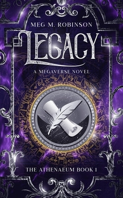 Legacy by Robinson, Meg M.