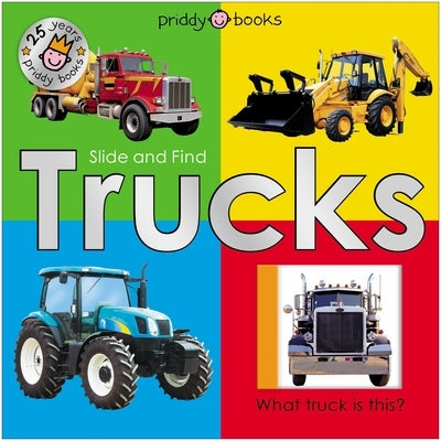Slide & Find Trucks (25th Anniversary Edition) by Priddy, Roger