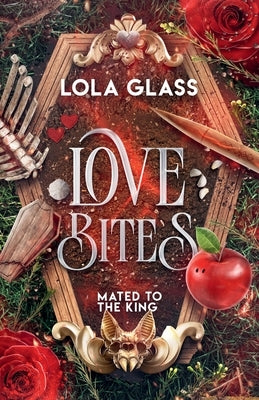 Love Bites by Glass, Lola