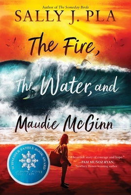 The Fire, the Water, and Maudie McGinn by Pla, Sally J.