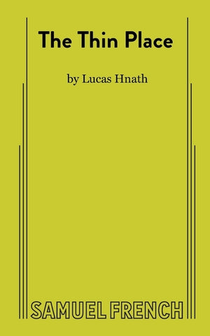 The Thin Place by Hnath, Lucas