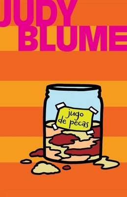 Jugo de Pecas / Freckle Juice by Blume, Judy