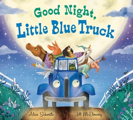 Good Night, Little Blue Truck by Schertle, Alice