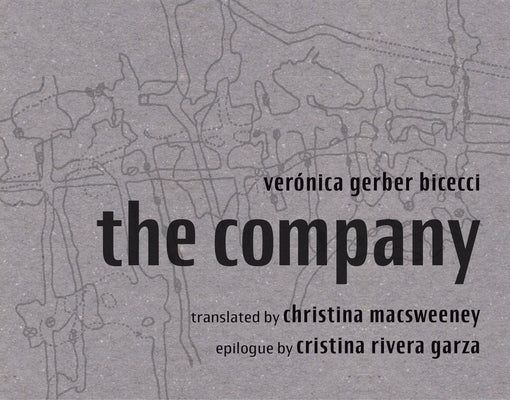 The Company by Bicecci, Ver?nica Gerber