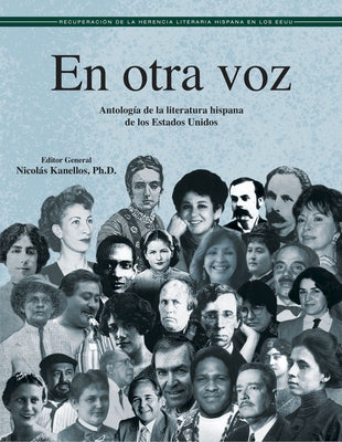 En Otra Voz: Antolog?a de Literatura Hispana de Los Estados Unidos by Kanellos, Nicol?s