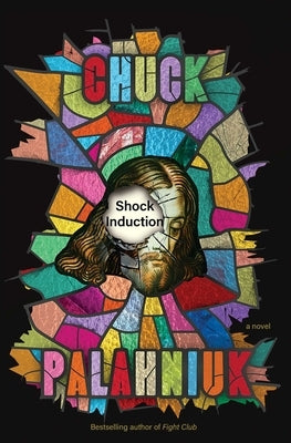 Shock Induction by Palahniuk, Chuck