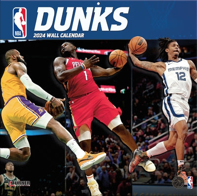 NBA Dunks 2024 12x12 Wall Calendar by Turner Sports
