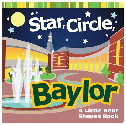 Star, Circle, Baylor: A Little Bear Shapes Book by Wiede, Matt