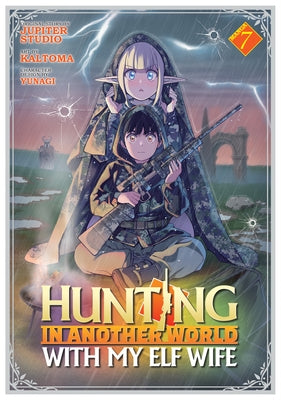 Hunting in Another World with My Elf Wife (Manga) Vol. 7 by Jupiter Studio