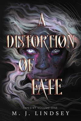 A Distortion of Fate by Lindsey, Meg J.