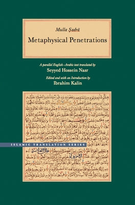 The Book of Metaphysical Penetrations by Sadra, Mulla