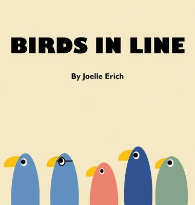 Birds in Line by Erich, Joelle