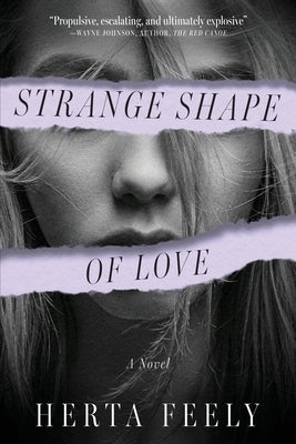 Strange Shape of Love by Feely, Herta