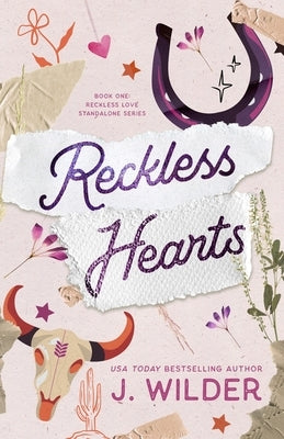 Reckless Hearts by Wilder, J.